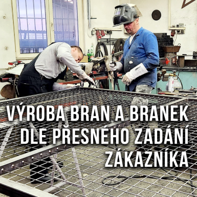 Výroba bran a branek dle přesného zadání zákazníka